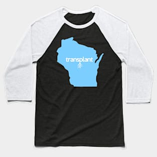 Wisconsin Transplant WI Blue Baseball T-Shirt